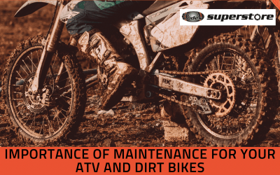 Importance of Maintenance for Your ATV and Dirt Bikes